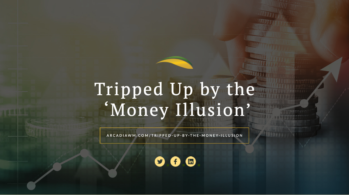 Overcoming the money illusion trap can help your clients make more informed decisions.