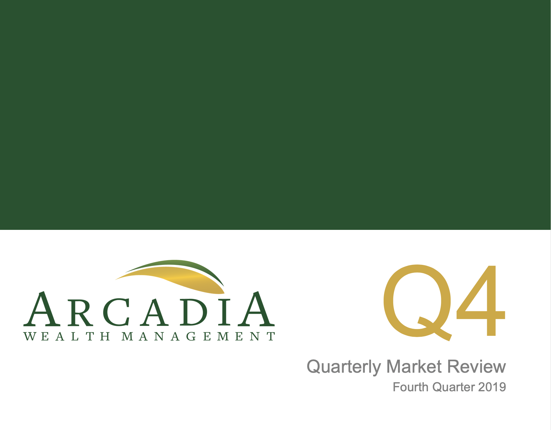 Fourth Quarter 2019 - Quarterly Market Review